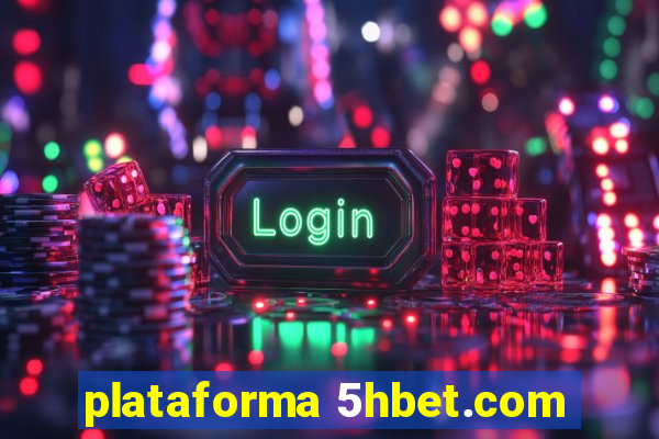 plataforma 5hbet.com